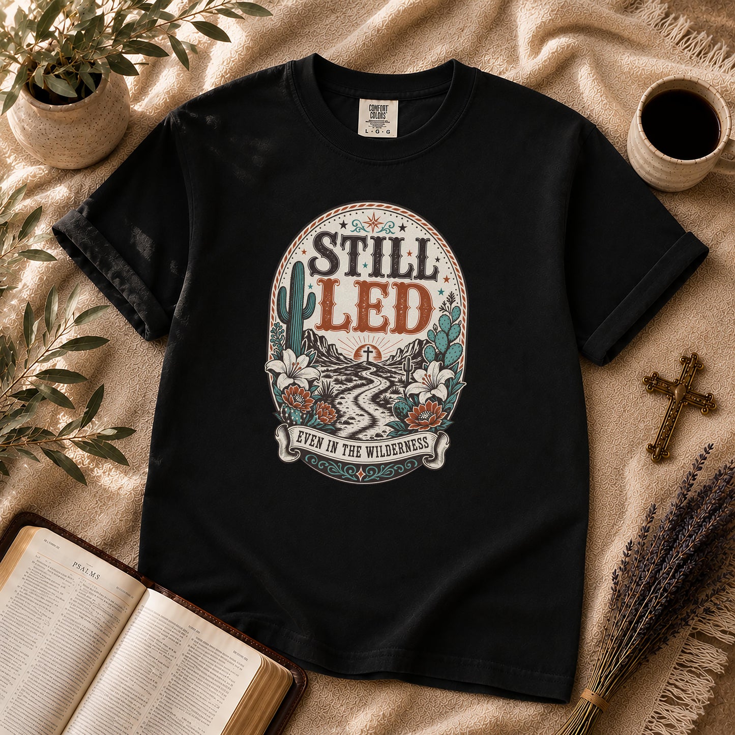 Still Led Western Boho Christian T-Shirt
