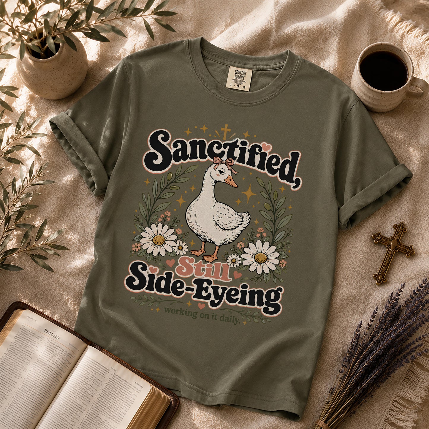 Sanctified Still Side-Eyeing Funny Christian Goose T-Shirt