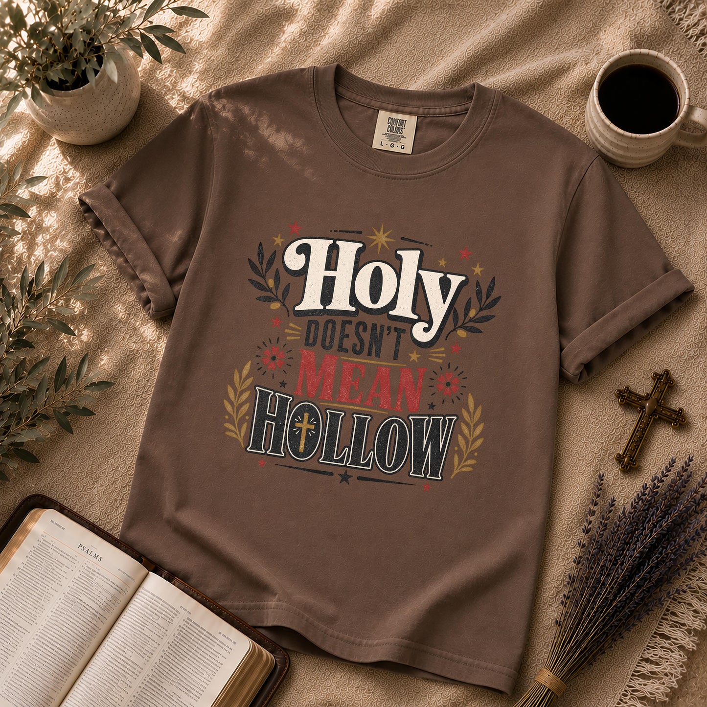 Holy Doesn't Mean Hollow Christian Streetwear T-shirt