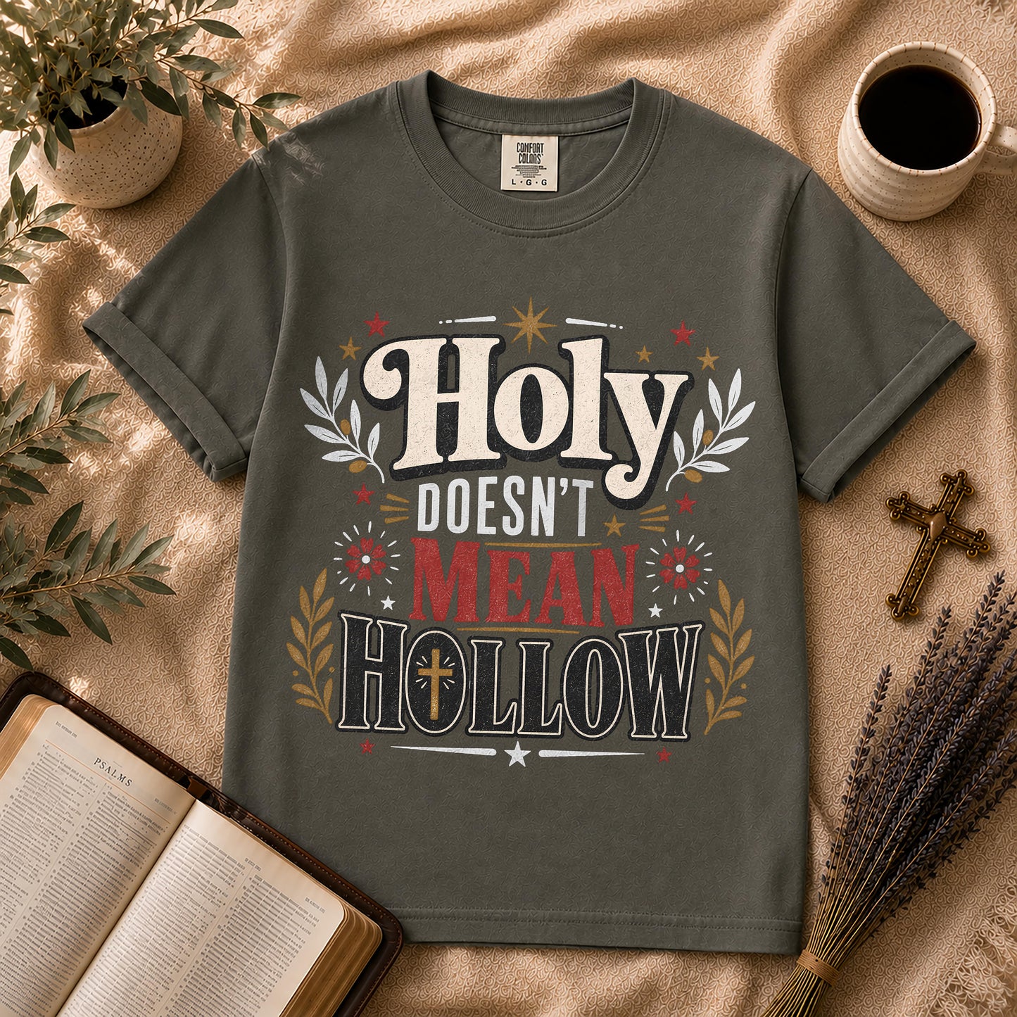 Holy Doesn't Mean Hollow Christian Streetwear T-shirt