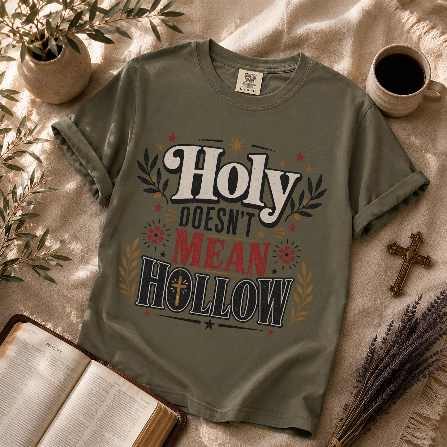 Holy Doesn't Mean Hollow Christian Streetwear T-shirt