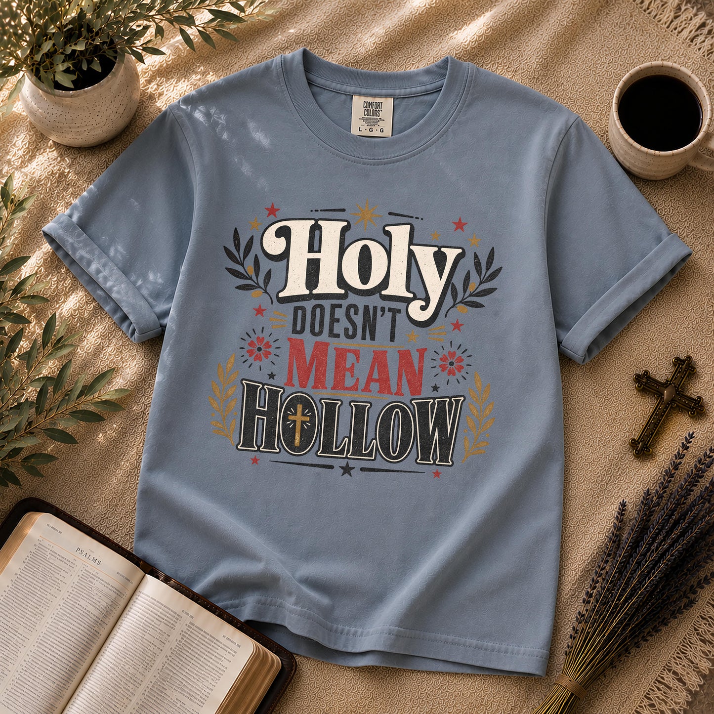 Holy Doesn't Mean Hollow Christian Streetwear T-shirt