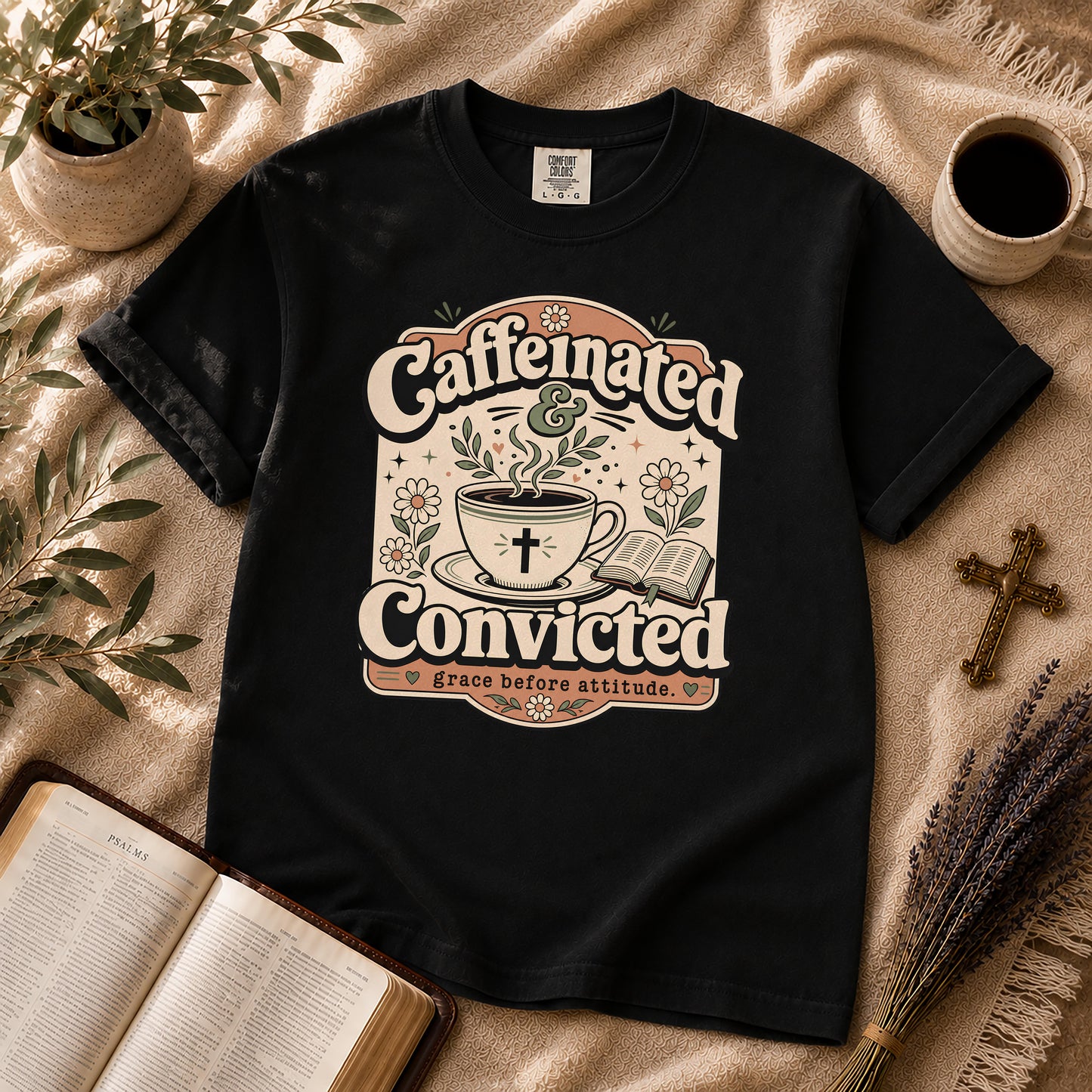 Caffeinated and Convicted Funny Christian Coffee T-Shirt