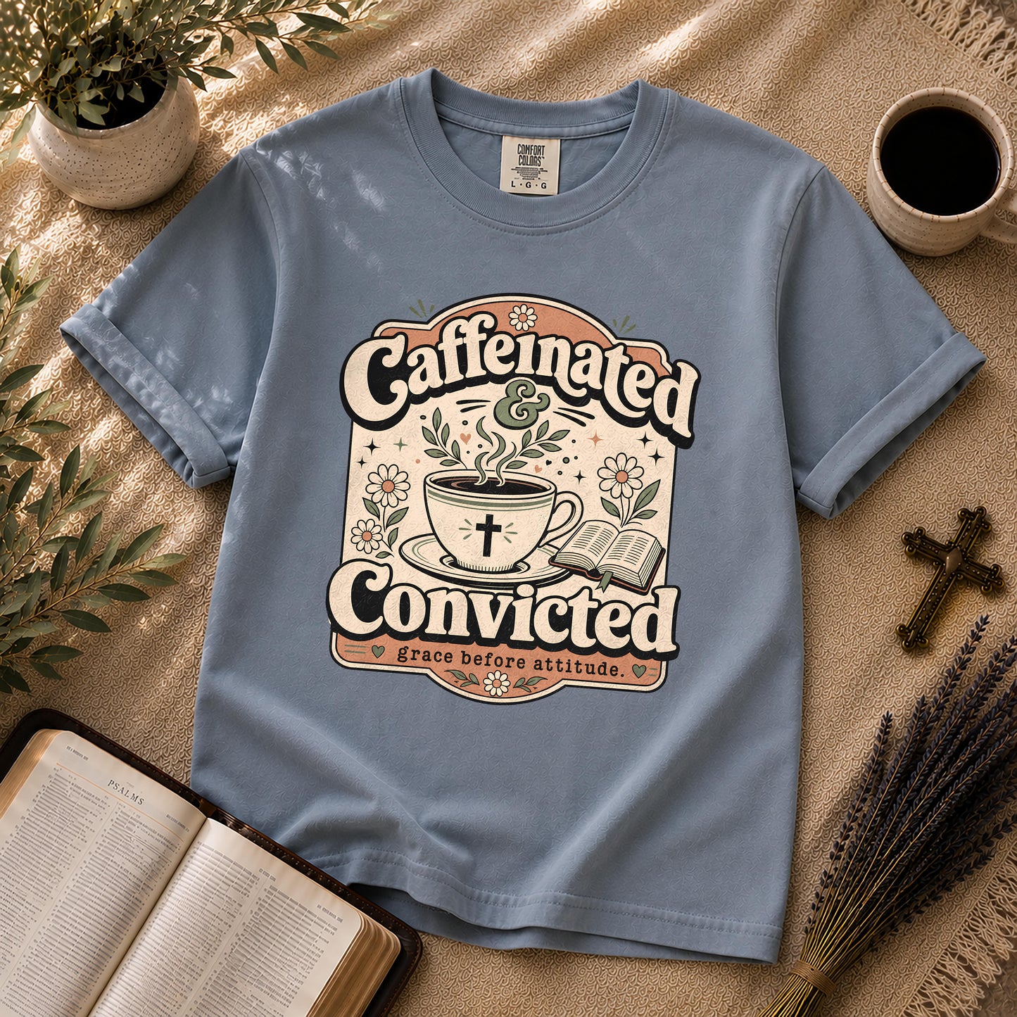 Caffeinated and Convicted Funny Christian Coffee T-Shirt