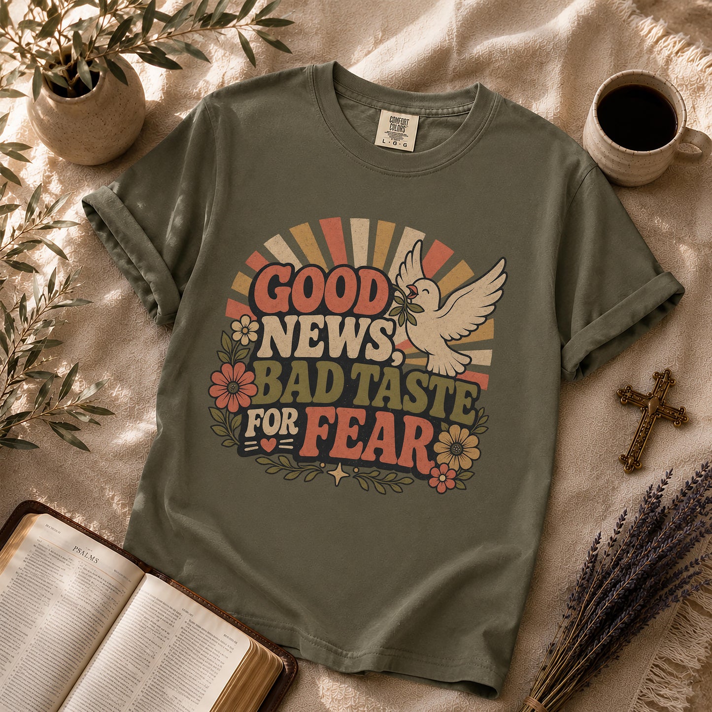Good News Bad Taste for Fear Christian T-Shirt