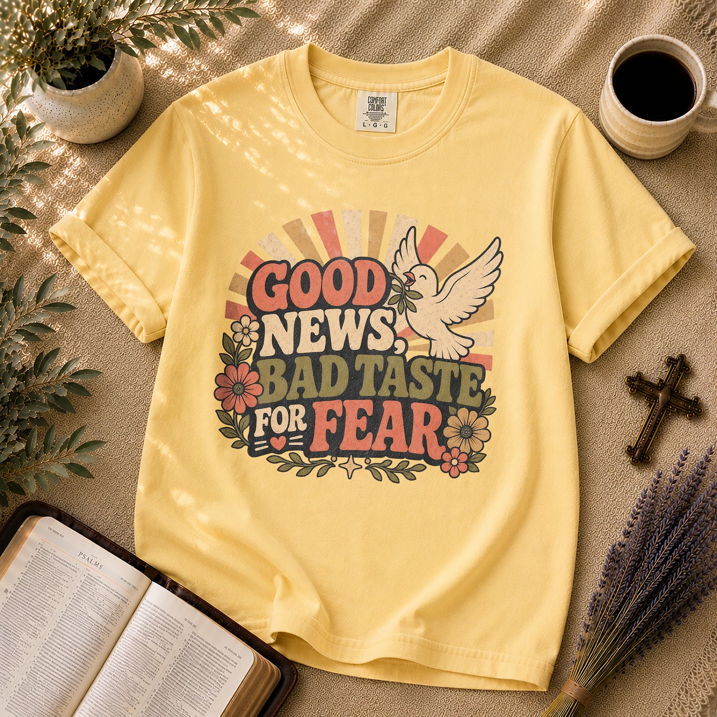 Good News Bad Taste for Fear Christian T-Shirt