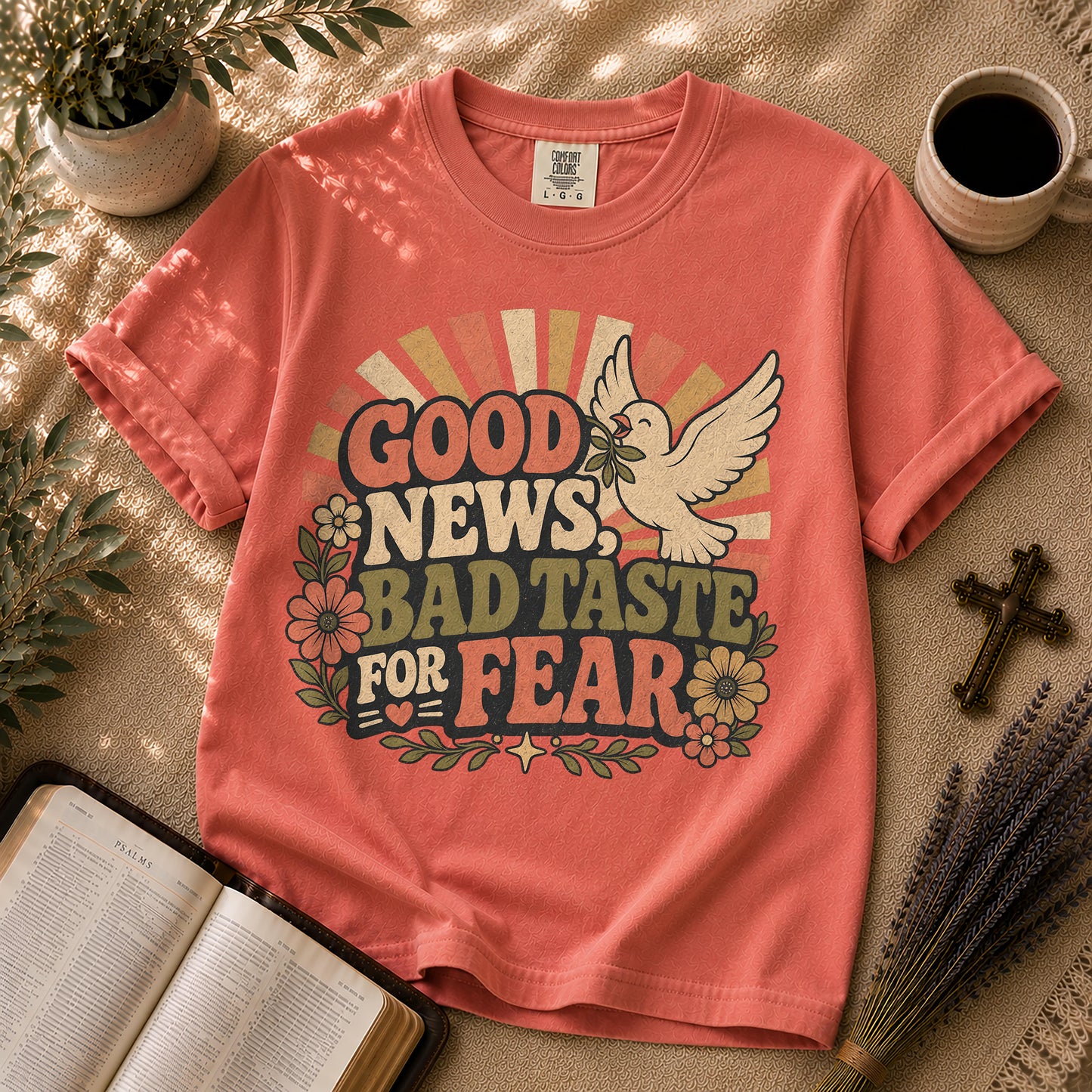 Good News Bad Taste for Fear Christian T-Shirt