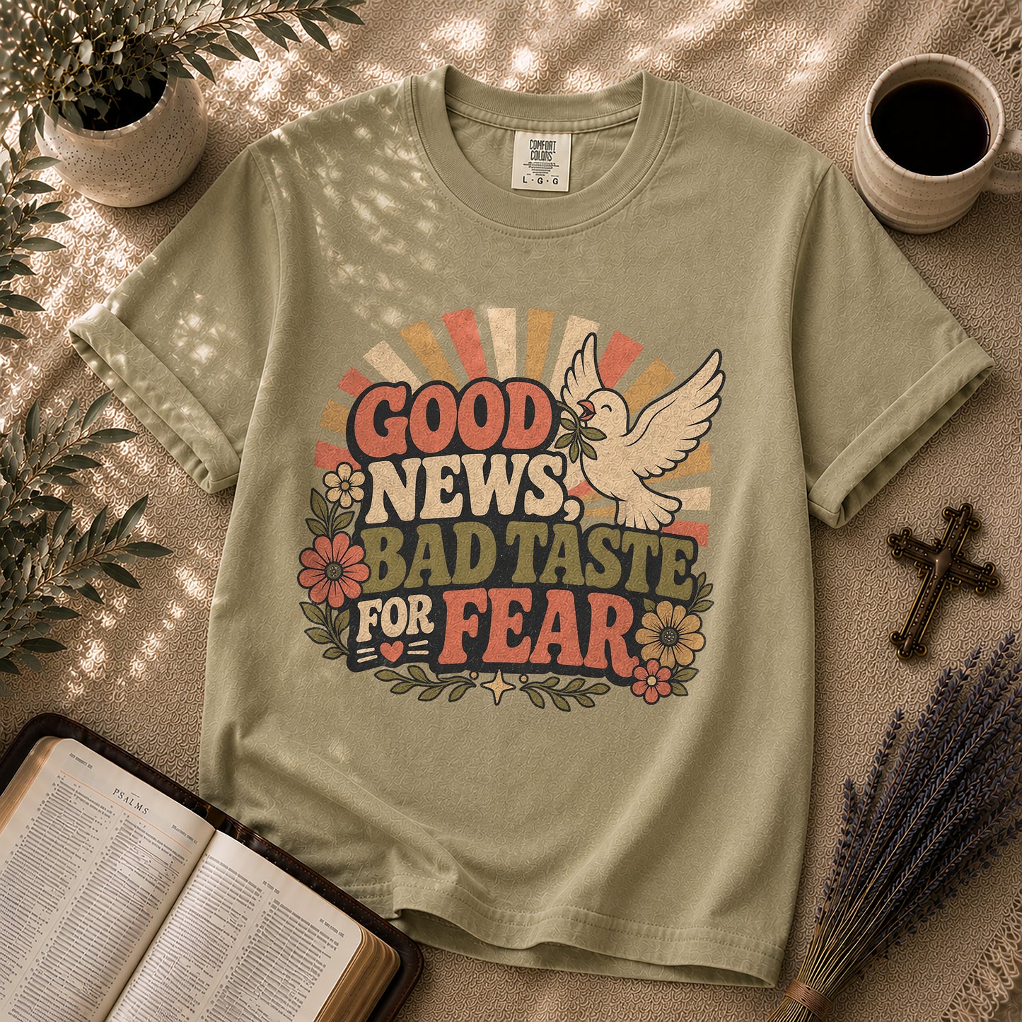 Good News Bad Taste for Fear Christian T-Shirt