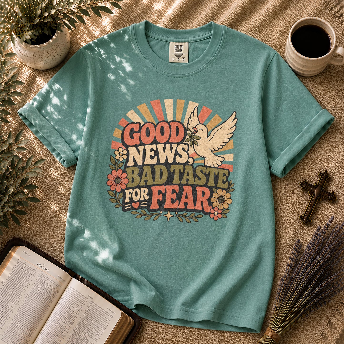 Good News Bad Taste for Fear Christian T-Shirt