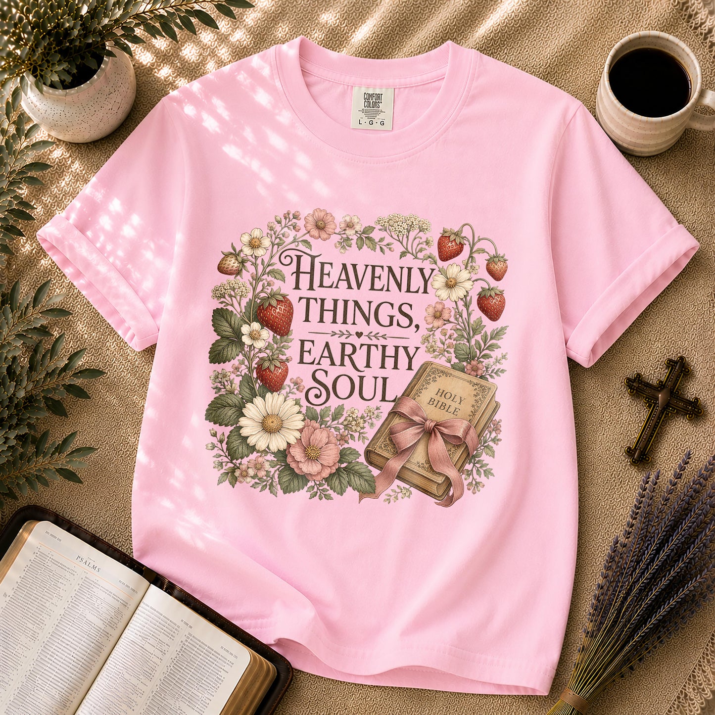 Heavenly Things Earthy Soul Christian T-Shirt
