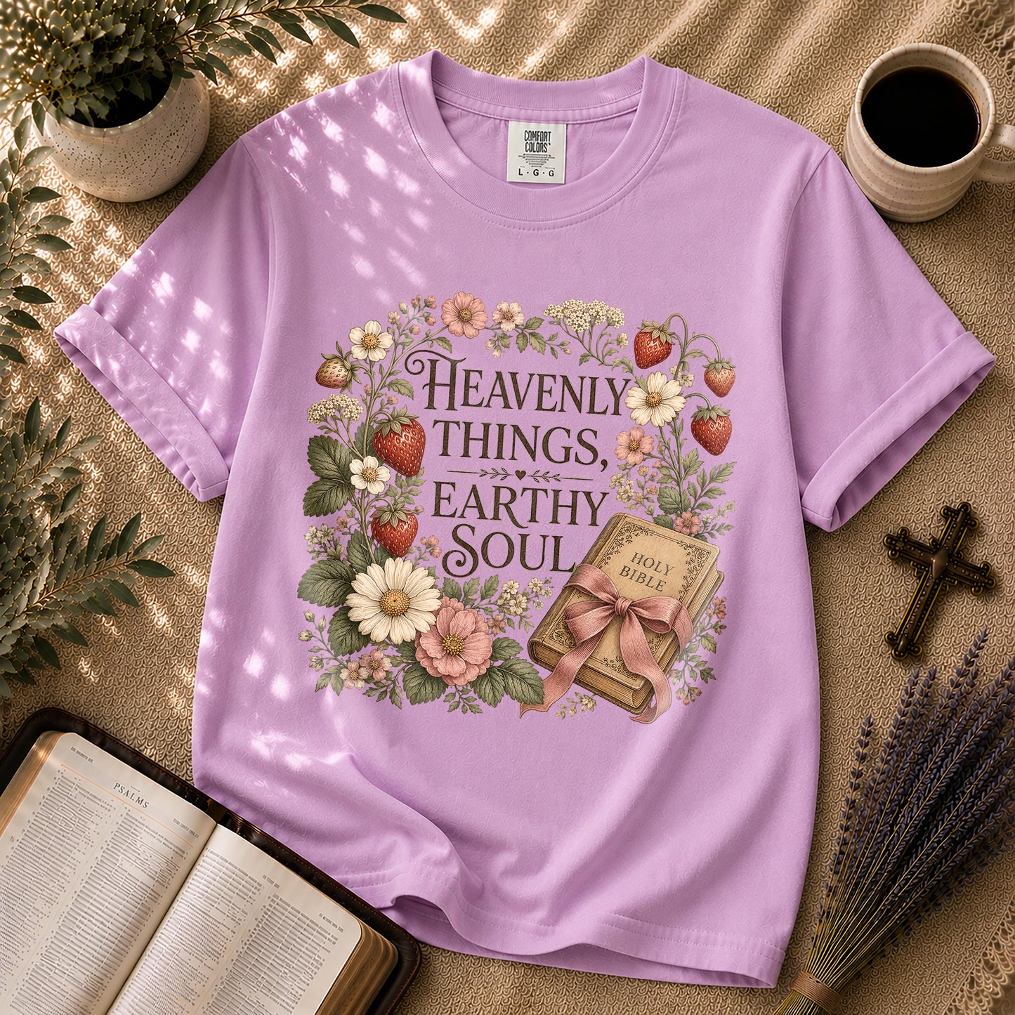 Heavenly Things Earthy Soul Christian T-Shirt
