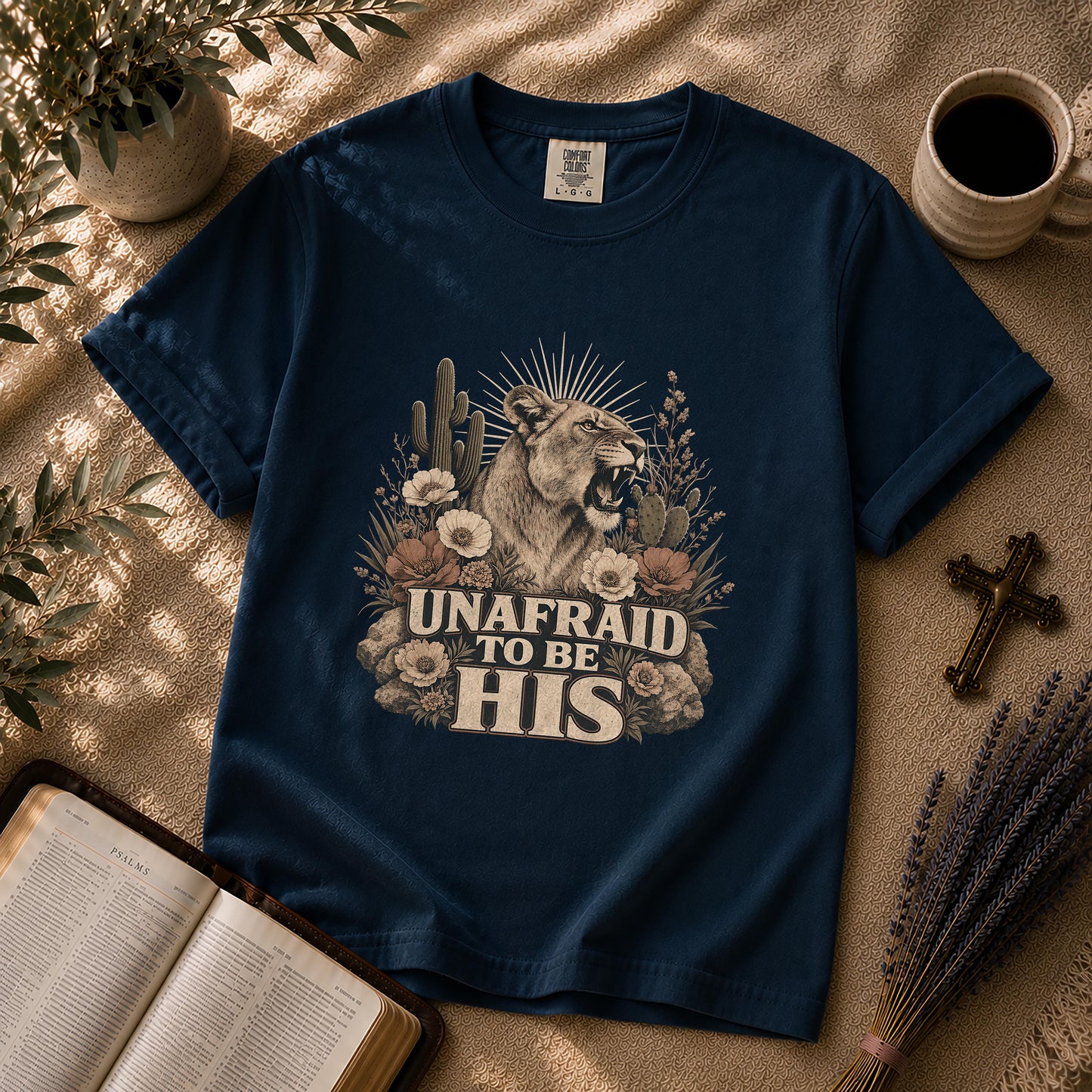 Unafraid to Be His Lioness Christian T-Shirt