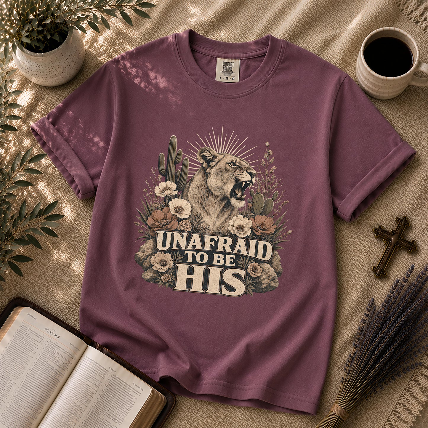 Unafraid to Be His Lioness Christian T-Shirt