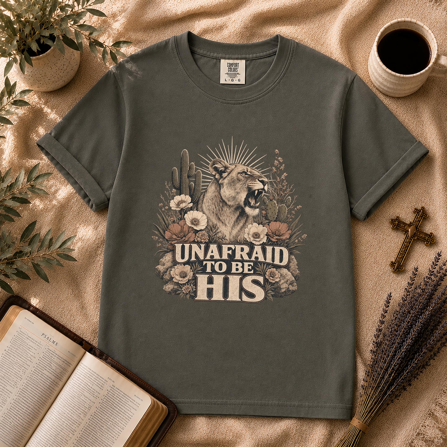 Unafraid to Be His Lioness Christian T-Shirt