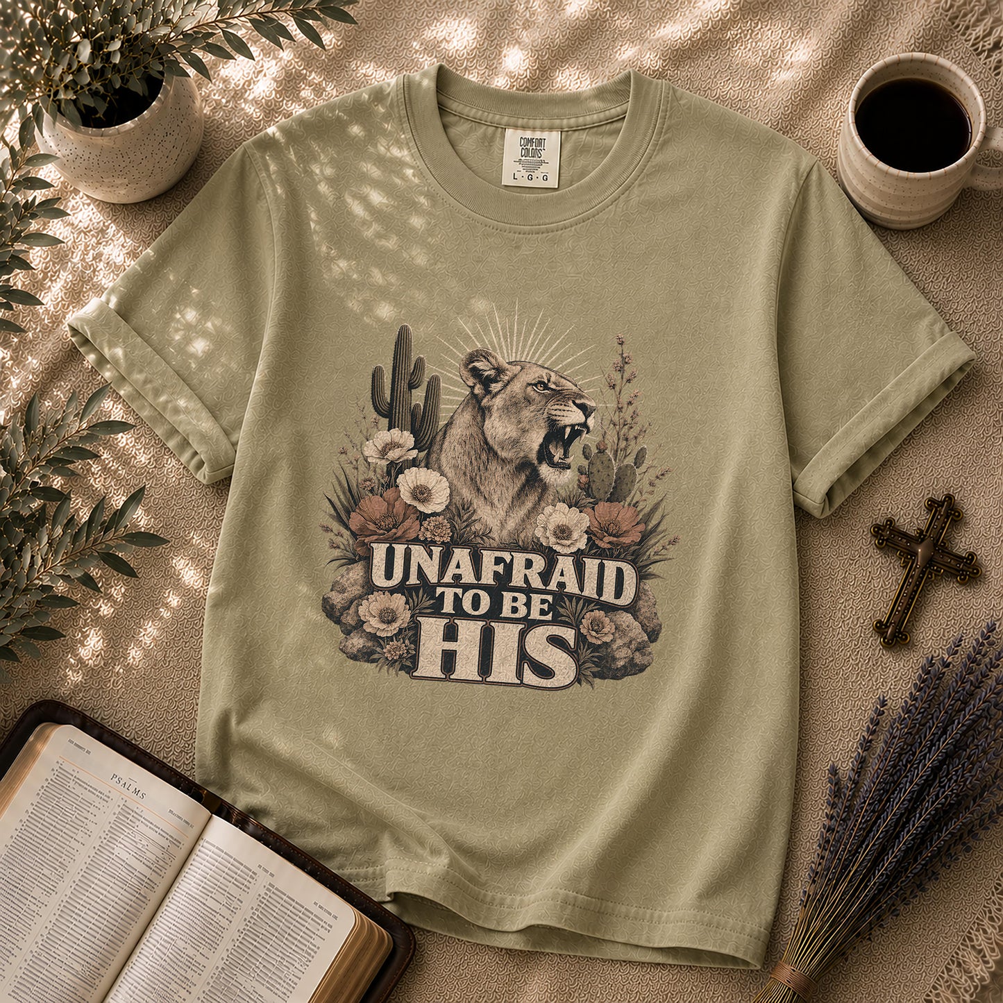 Unafraid to Be His Lioness Christian T-Shirt