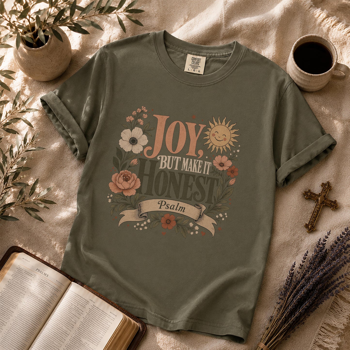 Joy But Make It Honest Christian T-Shirt