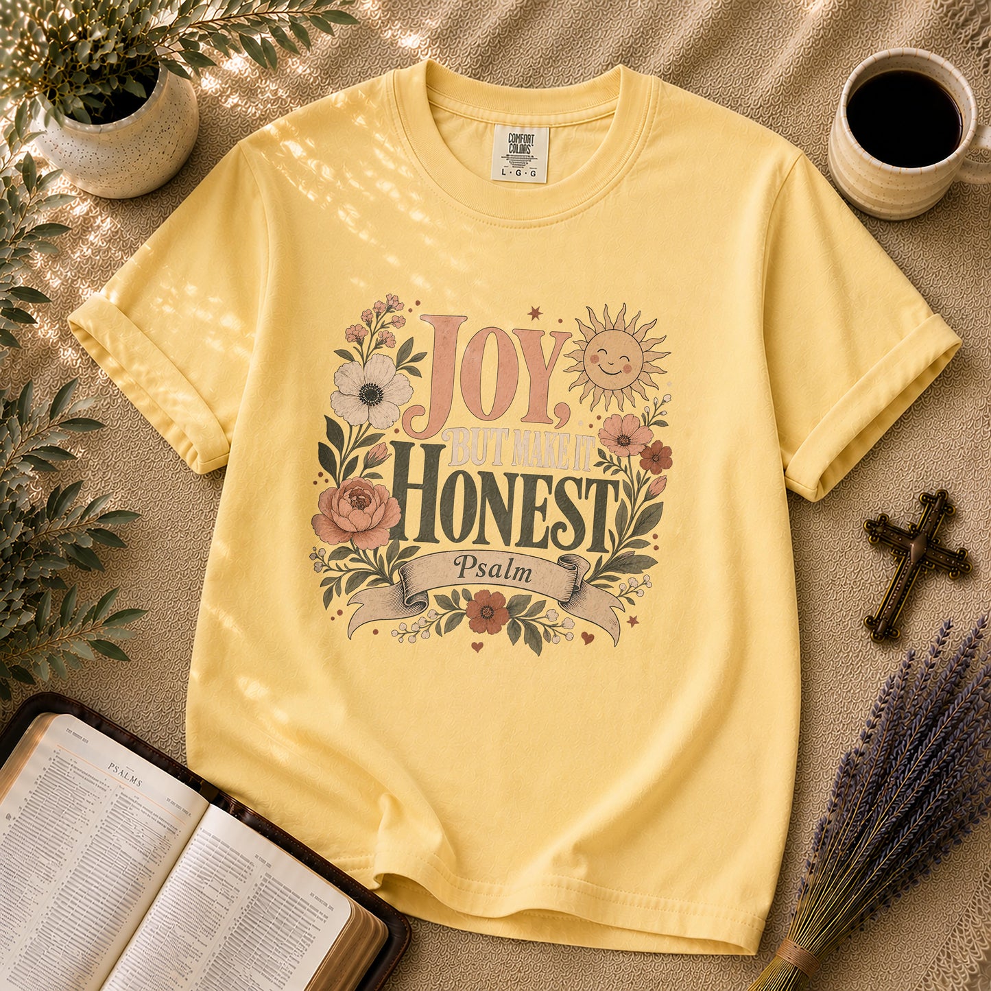 Joy But Make It Honest Christian T-Shirt