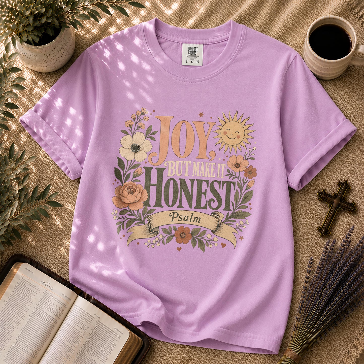 Joy But Make It Honest Christian T-Shirt
