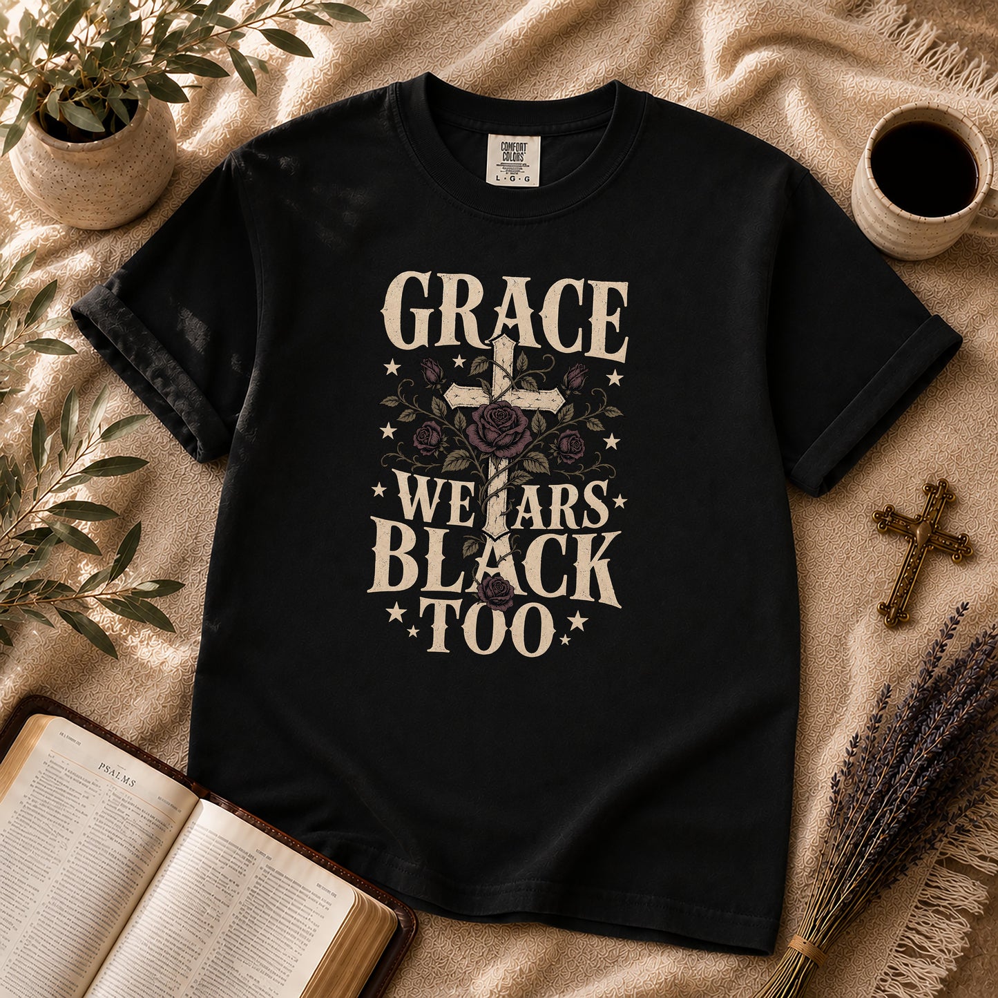 Grace Wears Black Too Gothic Christian Shirt