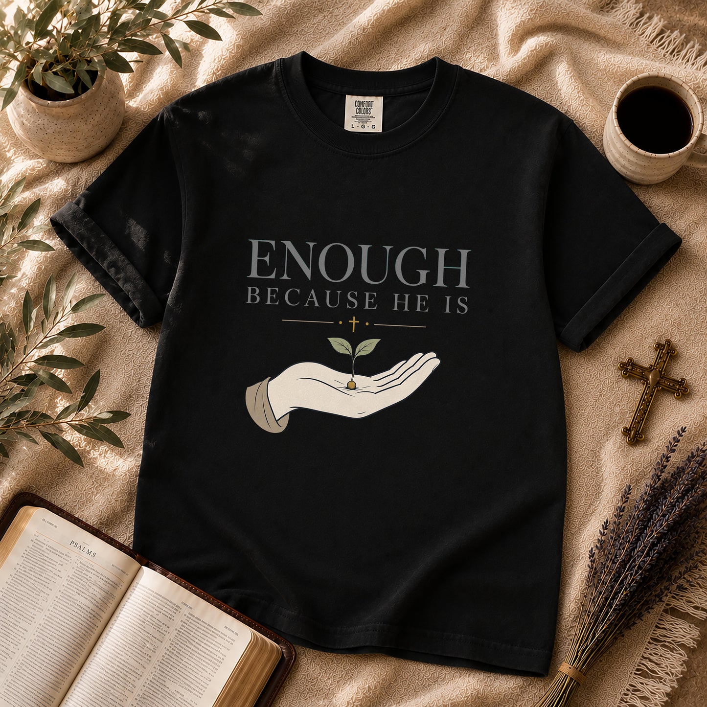 Enough Because He Is Minimalist Christian T-Shirt