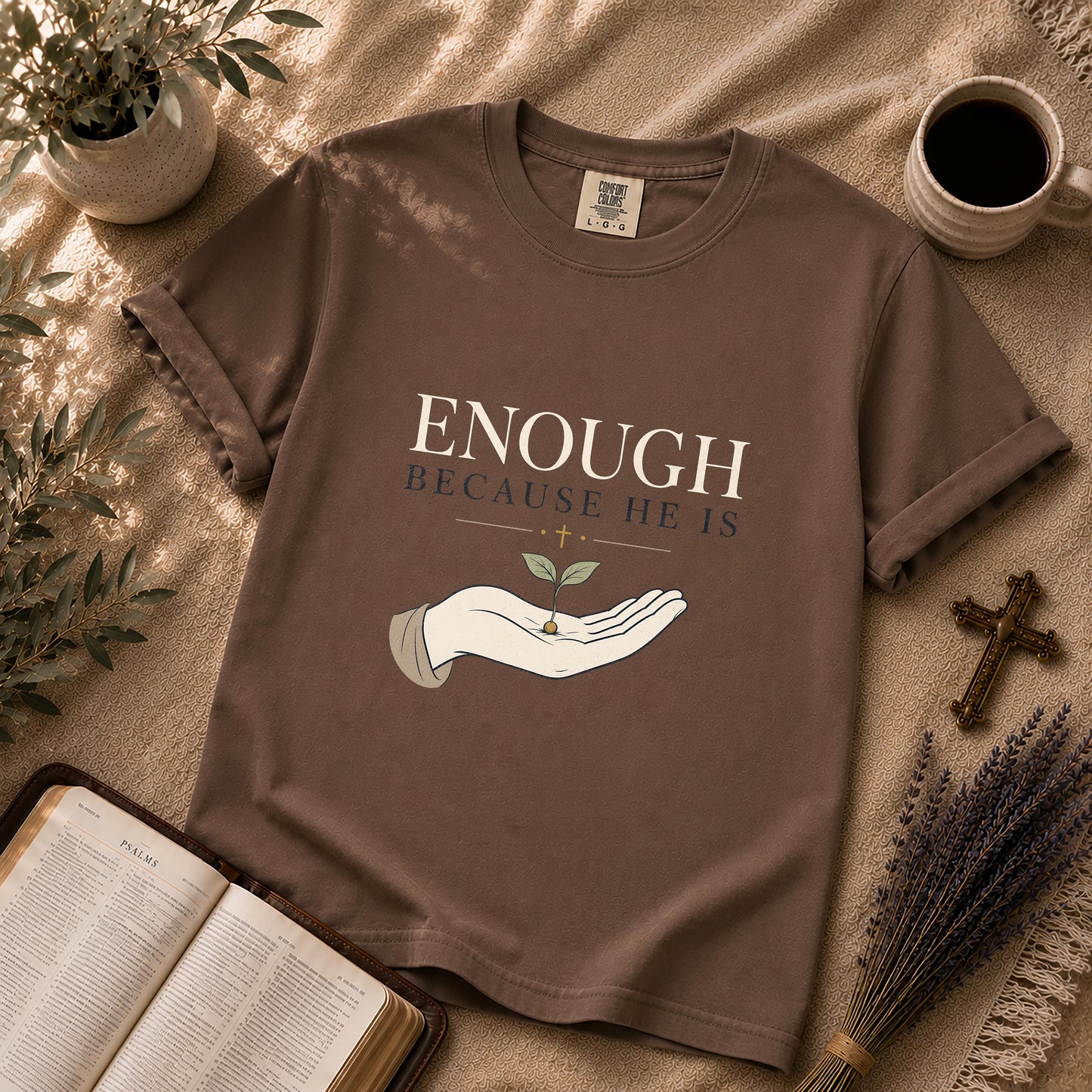 Enough Because He Is Minimalist Christian T-Shirt