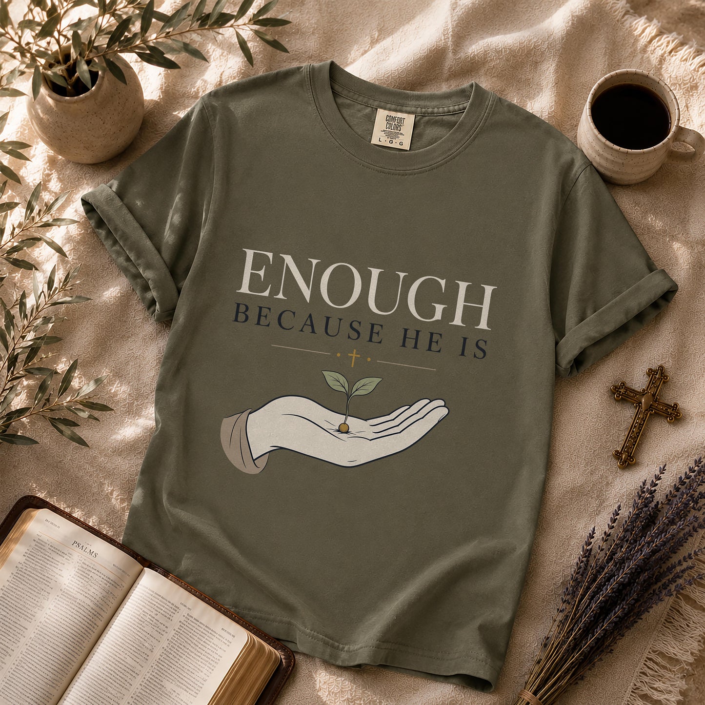Enough Because He Is Minimalist Christian T-Shirt