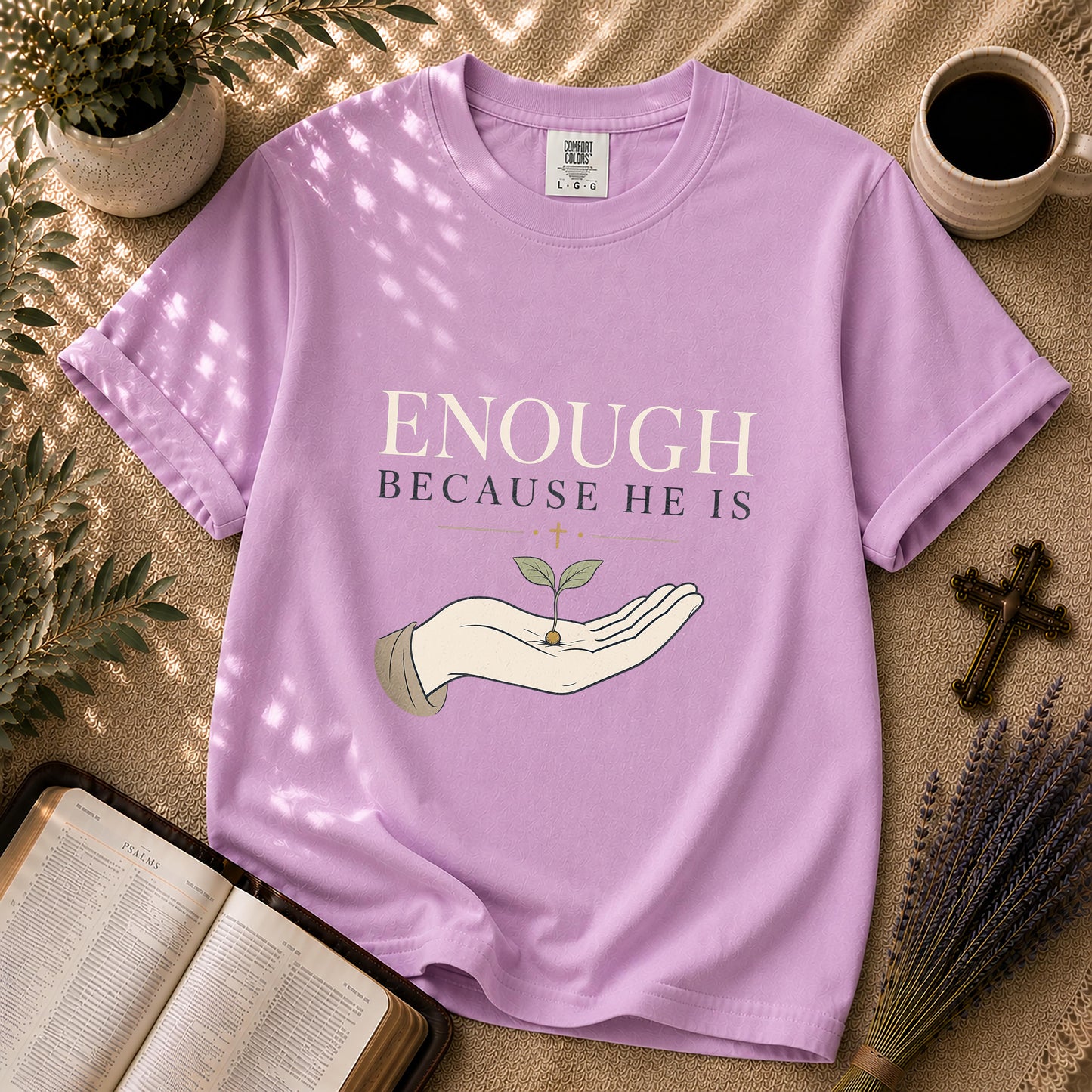 Enough Because He Is Minimalist Christian T-Shirt