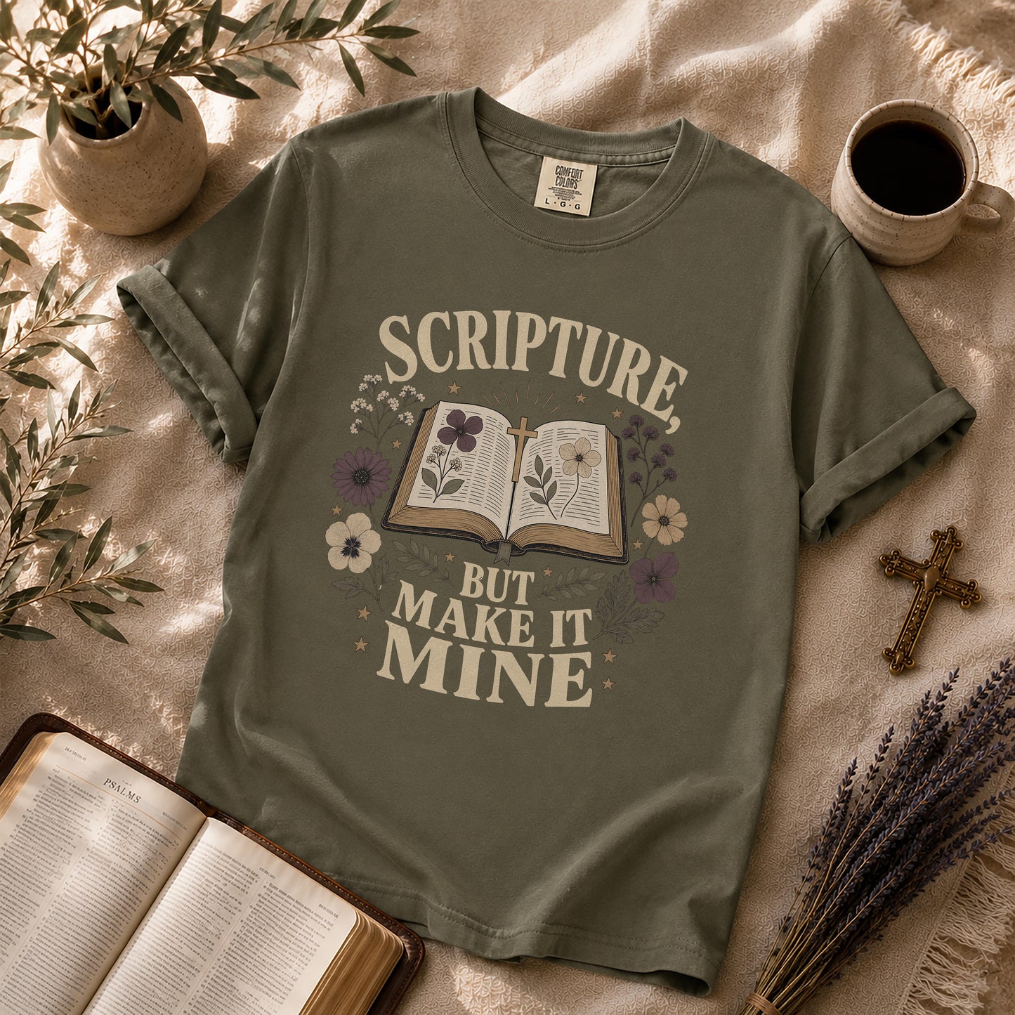 Scripture But Make It Mine Christian T-Shirt