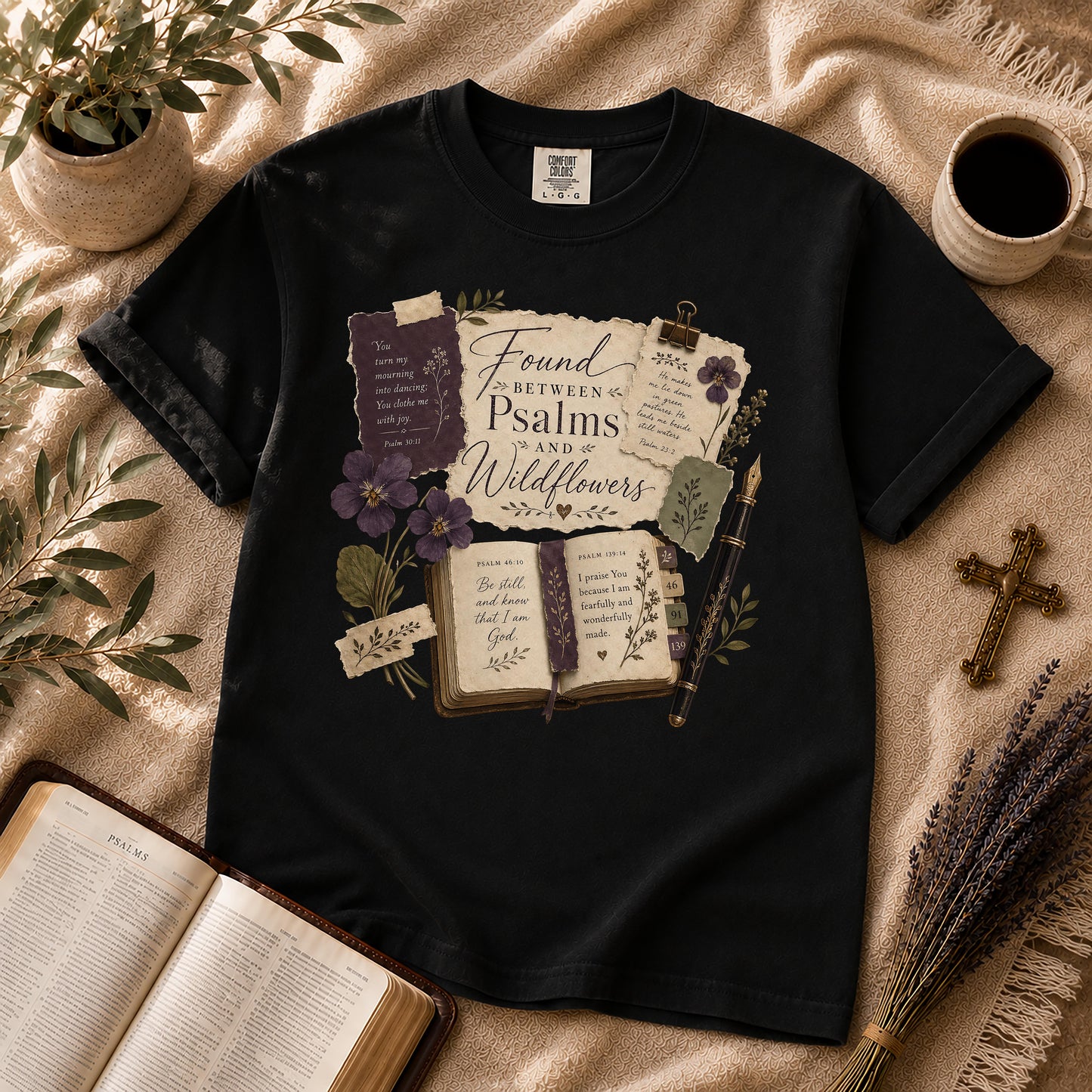 Found Between Psalms and Wildflowers Poetcore Christian Tee