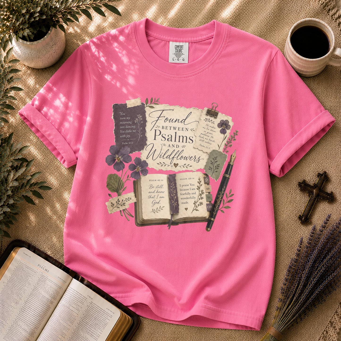 Found Between Psalms and Wildflowers Poetcore Christian Tee