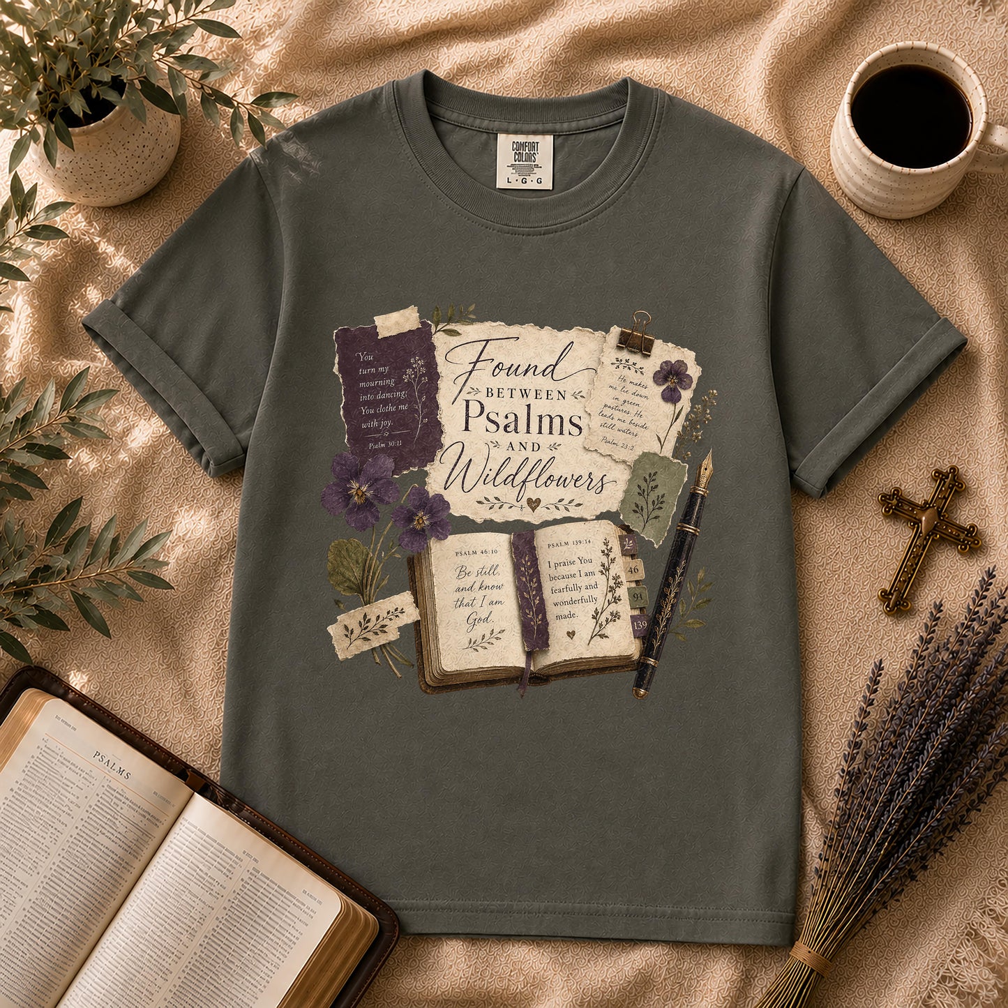 Found Between Psalms and Wildflowers Poetcore Christian Tee