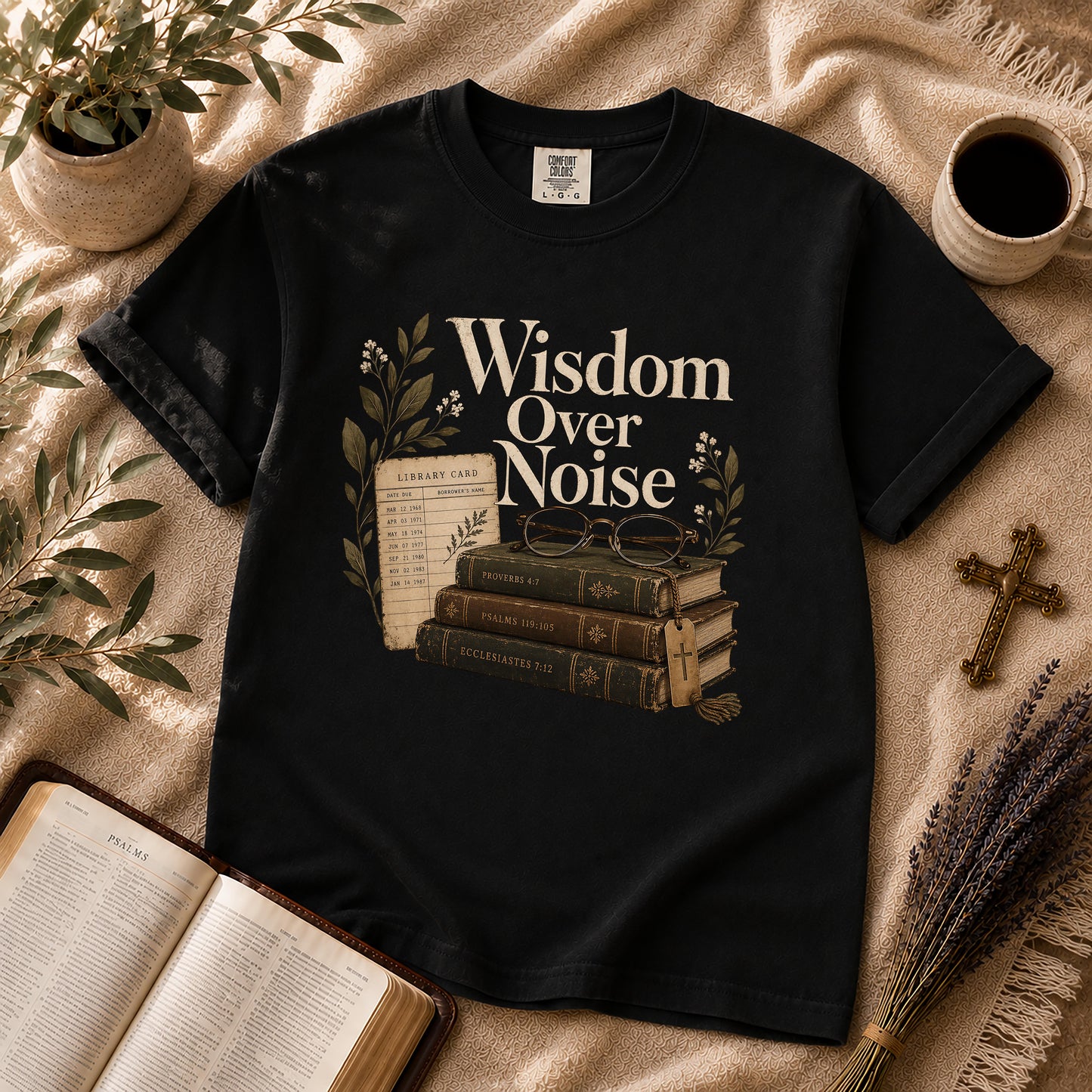 Wisdom Over Noise – Librarian Chic Christian Tee