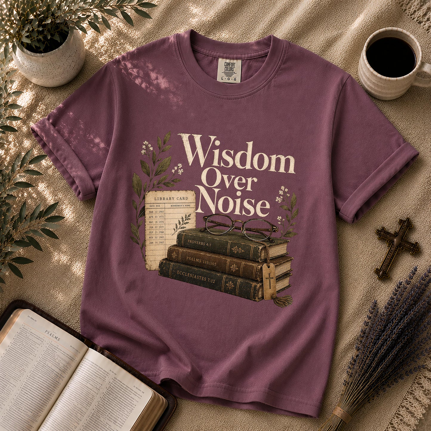 Wisdom Over Noise – Librarian Chic Christian Tee